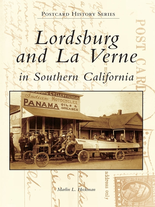 Title details for Lordsburg and La Verne in Southern California by Marlin L. Heckman - Available